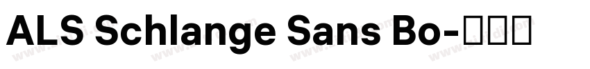 ALS Schlange Sans Bo字体转换